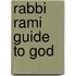 Rabbi Rami Guide to God