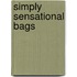 Simply Sensational Bags