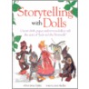 Storytelling With Dolls door Noreen Crone-Findlay