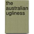The Australian Ugliness