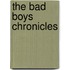 The Bad Boys Chronicles