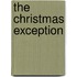 The Christmas Exception