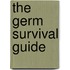 The Germ Survival Guide