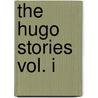 The Hugo Stories Vol. I by Mike Resnick