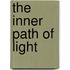 The Inner Path Of Light