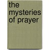 The Mysteries Of Prayer door David Jean Alain Mutamba