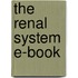 The Renal System E-Book