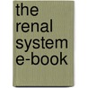 The Renal System E-Book door Michael J. Field