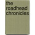 The Roadhead Chronicles