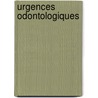 Urgences odontologiques door Vianney Descroix