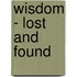 Wisdom - Lost And Found