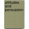 Attitudes And Persuasion door Richard Petty