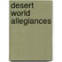 Desert World Allegiances