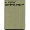 European Governmentality door Richard Mbnch
