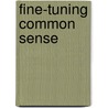 Fine-Tuning Common Sense door Lars G. Sjogren