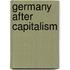 Germany After Capitalism