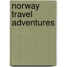 Norway Travel Adventures by Henrik Berezin
