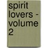 Spirit Lovers - Volume 2
