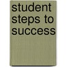 Student Steps To Success door Sandy MacGregor