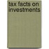 Tax Facts On Investments