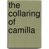 The Collaring Of Camilla by Virginia Beech