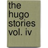 The Hugo Stories Vol. Iv door Mike Resnick