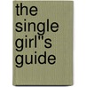 The Single Girl''s Guide door Imogen Webber