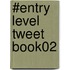 #Entry Level Tweet Book02