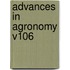 Advances in Agronomy v106