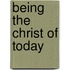 Being The Christ Of Today