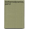 Biothermodynamics, Part D door Michael L. Johnson