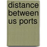 Distance Between Us Ports by National Geospatial-Intelligence Agency