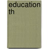 Education Th by Fran