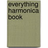 Everything Harmonica Book door Douglas Lichterman