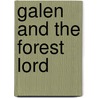 Galen and the Forest Lord by Eden Winters