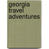 Georgia Travel Adventures door Blair Howard