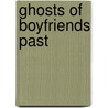 Ghosts of Boyfriends Past door Vivi Andrews