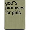 God''s Promises for Girls door Jack Countryman