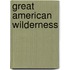 Great American Wilderness