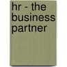 Hr - The Business Partner by Jane Yarnall