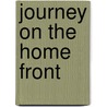 Journey On The Home Front by Arlene Ora Rossen Cardozo Phd