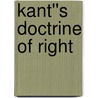 Kant''s Doctrine of Right door Sharon B. Byrd