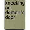 Knocking on Demon''s Door door Cathryn Fox