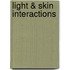 Light & Skin Interactions