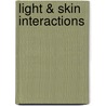 Light & Skin Interactions door Gladimir V.G. Baranoski