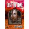 Lost In Time - Book Three by Tony Chandler