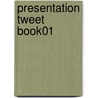 Presentation Tweet Book01 by Wayne Turmel