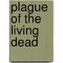 Plague of the Living Dead