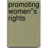 Promoting Women''s Rights by Chrystalla Ellina