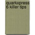 Quarkxpress 6 Killer Tips